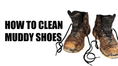 mud shoe cleaner|how to clean muddy boots.